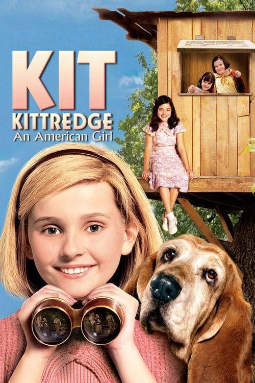 ดูหนังออนไลน์ฟรี Kit Kittredge: An American Girl (2008) เหยี่ยวข่าวกระเตาะ สาวน้อยยอดนักสืบ
