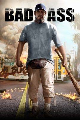 ดูหนังออนไลน์ฟรี Bad Ass (2012) เก๋าโหดโคตรระห่ำ