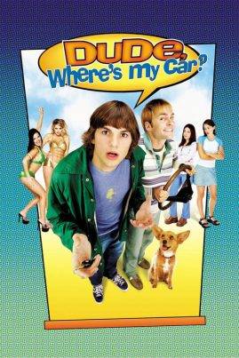 ดูหนังออนไลน์ฟรี Dude Where’s My Car? (2000) นายดู๊ด รถตูอยู่ไหนหว่า