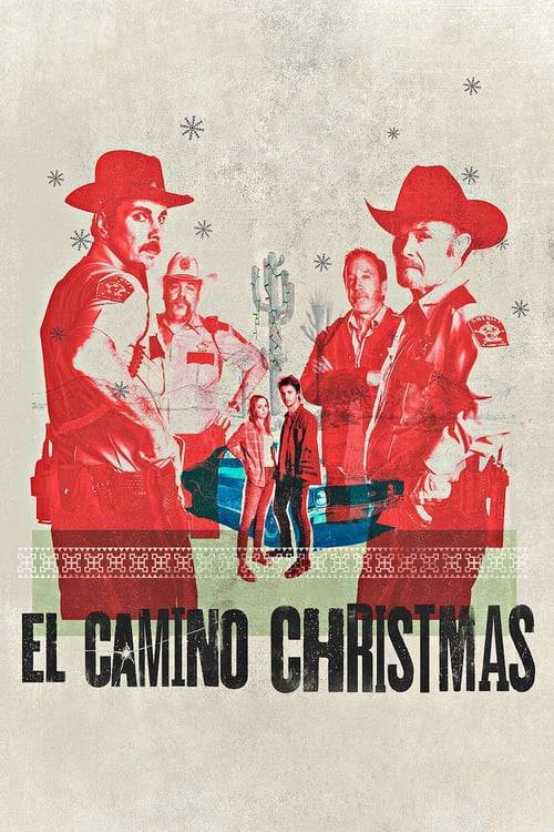 ดูหนังออนไลน์ฟรี El Camino Christmas (2017) คริสต์มาสที่ เอล คามิโน่