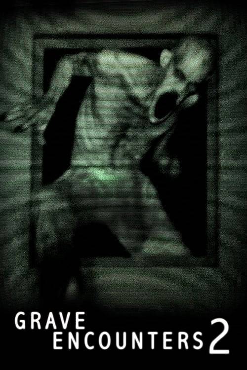 ดูหนังออนไลน์ฟรี Grave Encounters 2 (2012) คน ล่า ผี 2