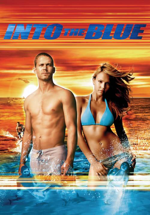 ดูหนังออนไลน์ฟรี Into the Blue (2005) อินทู เดอะ บลู ดิ่งลึก ฉกมหาภัย