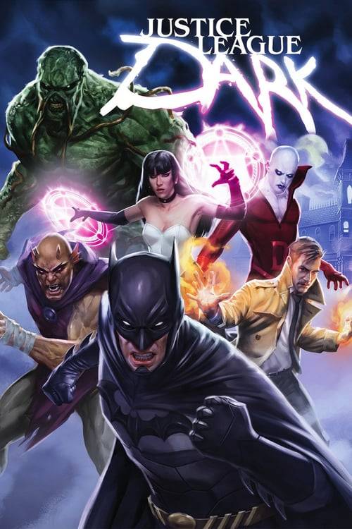 ดูหนังออนไลน์ฟรี Justice League Dark (2017) ศึกซูเปอร์ฮีโร่ จัสติซ ลีก สงครามมนต์ดำ