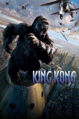 ดูหนังออนไลน์ฟรี King Kong (2005) คิงคอง