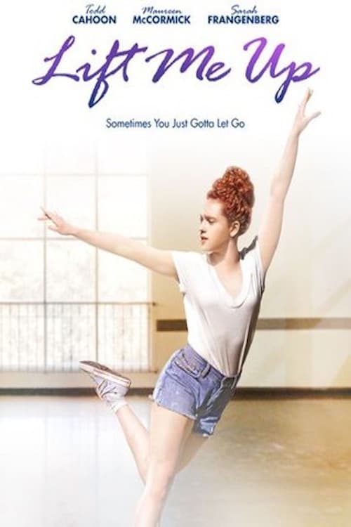 ดูหนังออนไลน์ฟรี Lift Me Up (2015) (เสียงอังกฤษ)+(ซับไทย)