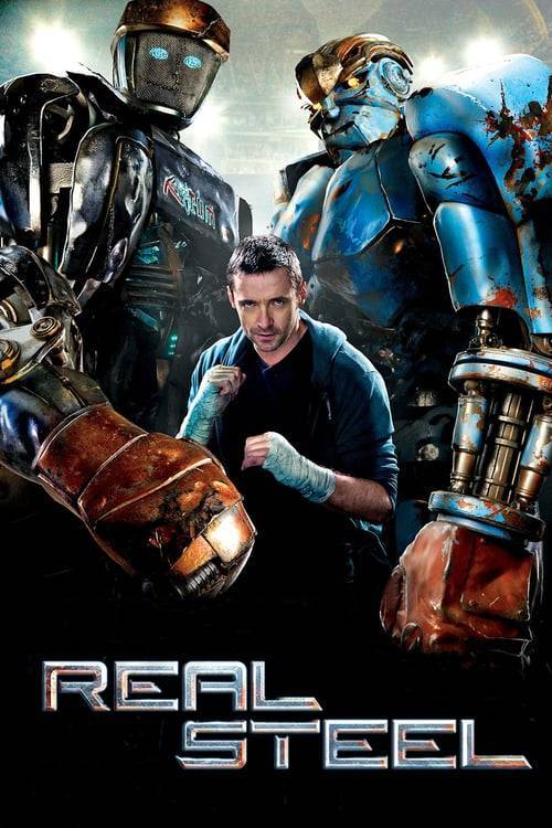 ดูหนังออนไลน์ Real Steel (2011) ศึกหุ่นเหล็กกำปั้นถล่มปฐพี