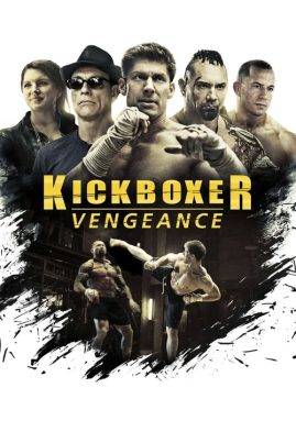 ดูหนังออนไลน์ฟรี Kickboxer: Vengeance (2016) สังเวียนแค้น สังเวียนชีวิต