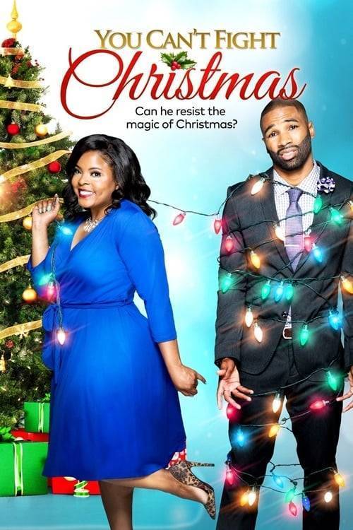 ดูหนังออนไลน์ฟรี You Can’t Fight Christmas (2017) ซับไทย