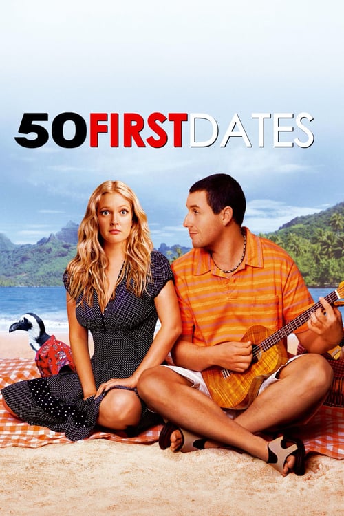 ดูหนังออนไลน์ฟรี 50 First Dates (2004) 50 เดท จีบเธอไม่เคยจำ