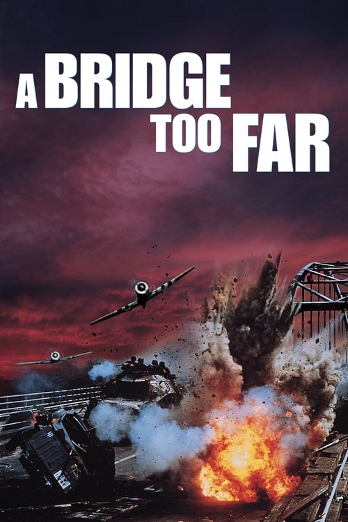 ดูหนังออนไลน์ฟรี A Bridge Too Far (1977) สะพานนรก
