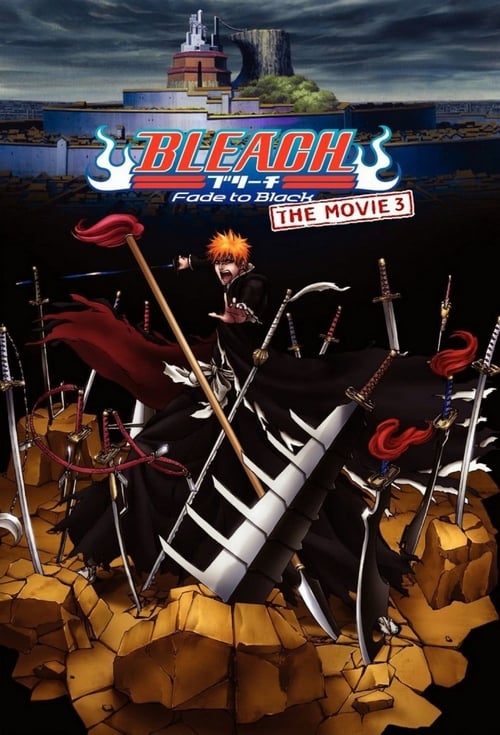 ดูหนังออนไลน์ฟรี Bleach The Movie 3 Fade to Black (2008) บลีช เทพมรณะ เดอะมูฟวี่ แด่เธอผู้สิ้นสูญ