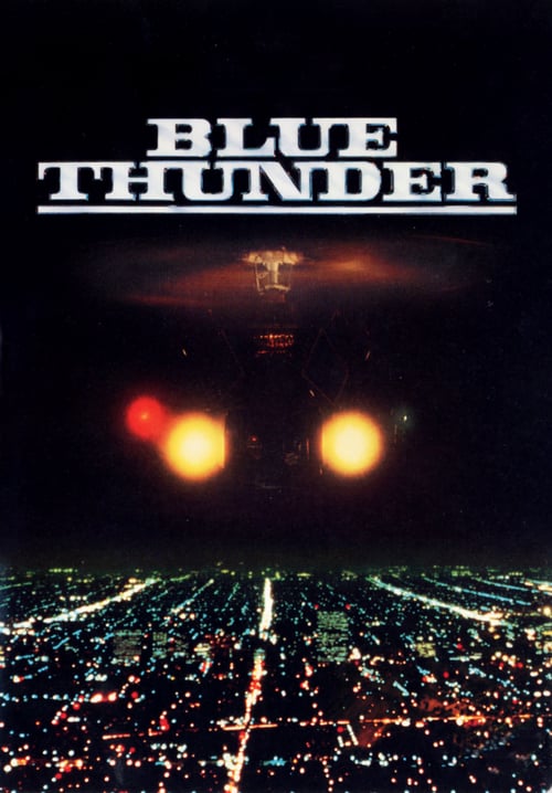 ดูหนังออนไลน์ฟรี Blue Thunder (1983) ปฏิบัติการ สอดแนม ท้านรก