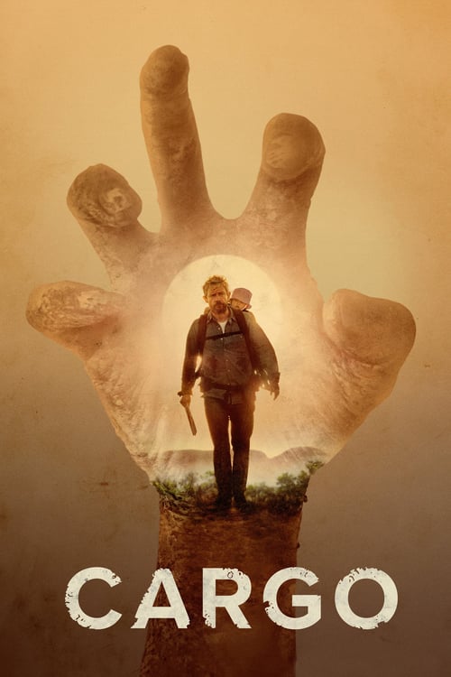 ดูหนังออนไลน์ฟรี Cargo (2018) คาร์โก้ [NETFLIX]