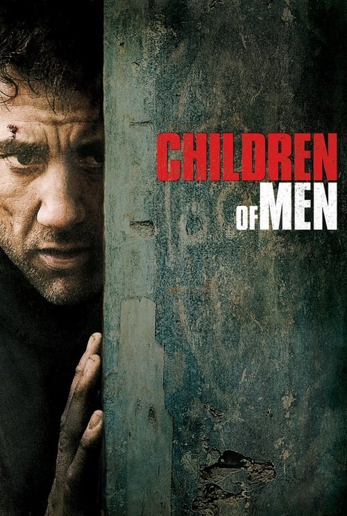 ดูหนังออนไลน์ฟรี Children of Men (2006) พลิกวิกฤต ขีดชะตาโลก