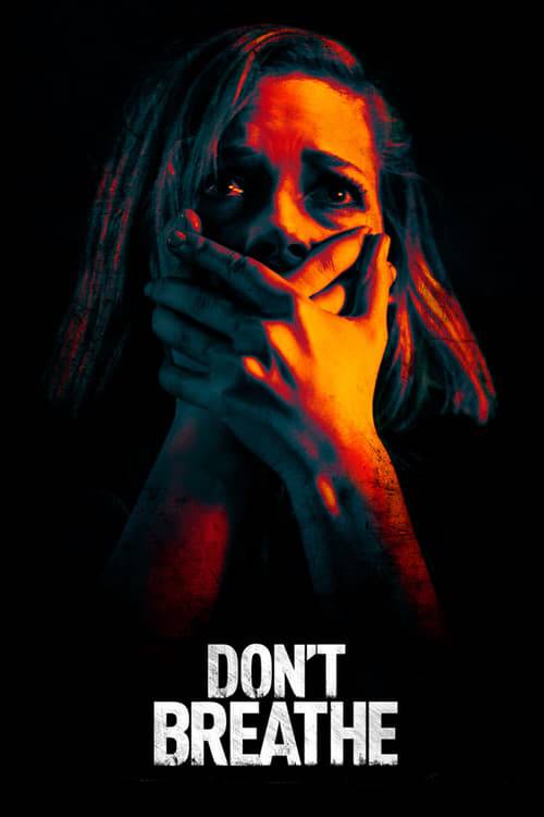 ดูหนังออนไลน์ฟรี Don’t Breathe (2016) ลมหายใจสั่งตาย