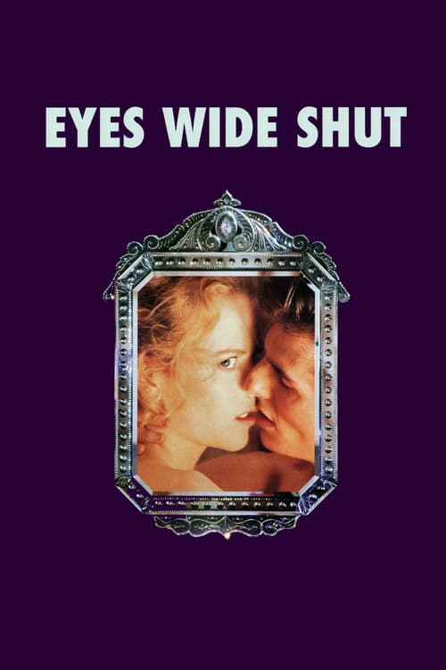 ดูหนังออนไลน์ฟรี Eyes Wide Shut (1999) พิษราคะ