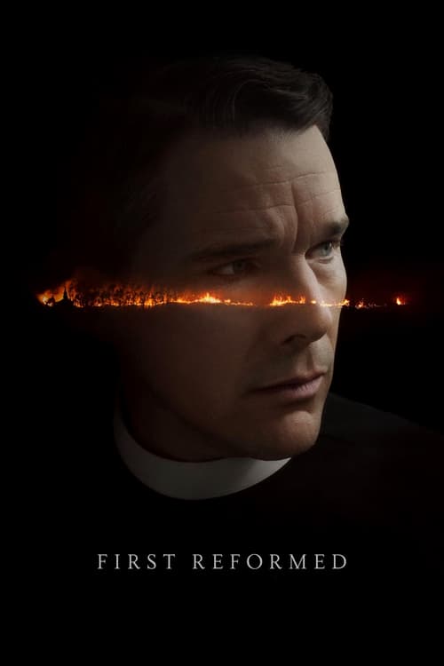 ดูหนังออนไลน์ฟรี First Reformed (2017) ศรัทธา…โลกาวินาศ