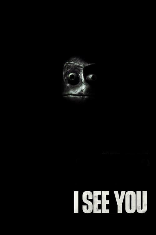 ดูหนังออนไลน์ฟรี I See You (2019) แอบซ่อน จ้อง ผวา
