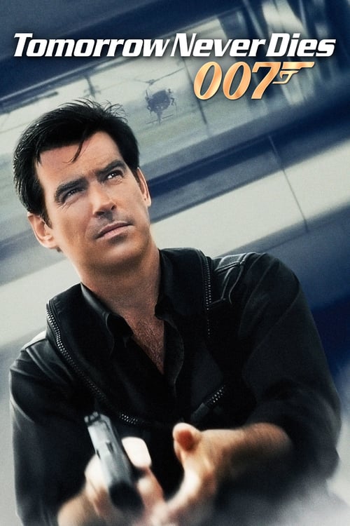 ดูหนังออนไลน์ฟรี James Bond 007 Tomorrow Never Dies (1997) เจมส์ บอนด์ 007 ภาค 19: พยัคฆ์ร้ายไม่มีวันตาย
