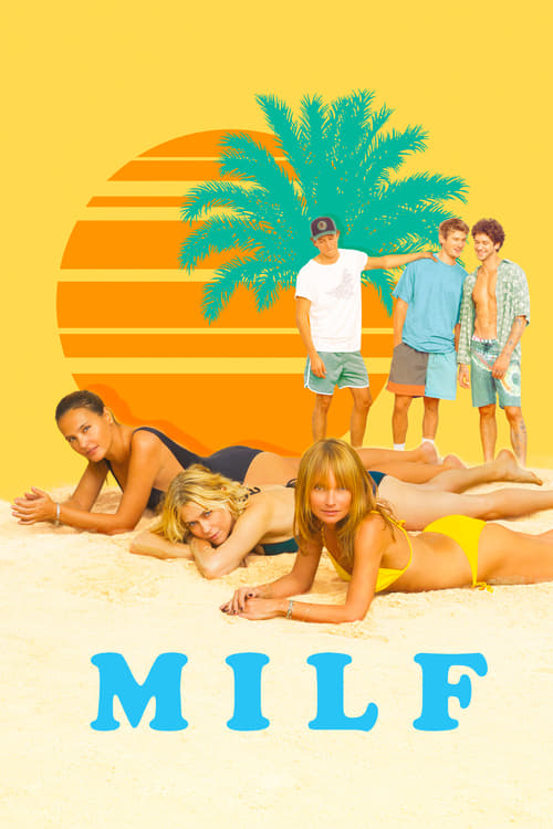 ดูหนังออนไลน์ฟรี MILF (2018) สูงวัยแต่ใจแซ่บ [NETFLIX]