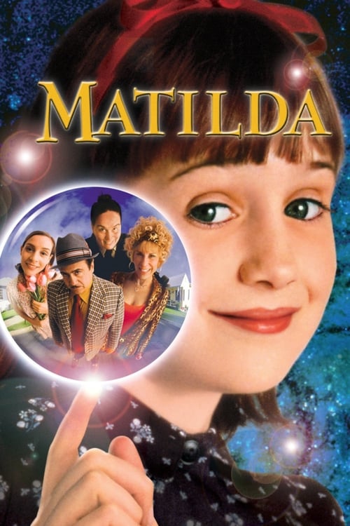 ดูหนังออนไลน์ฟรี Matilda (1996) มาทิลด้า อิทธิฤทธิ์คุณหนูแรงฤทธิ์
