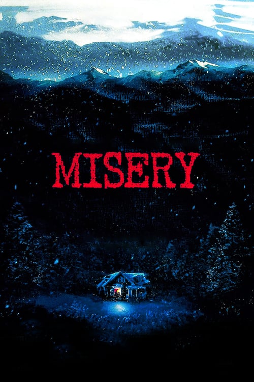 ดูหนังออนไลน์ฟรี Misery (1990) มิสเซอร์รี่ อ่านแล้วคลั่ง