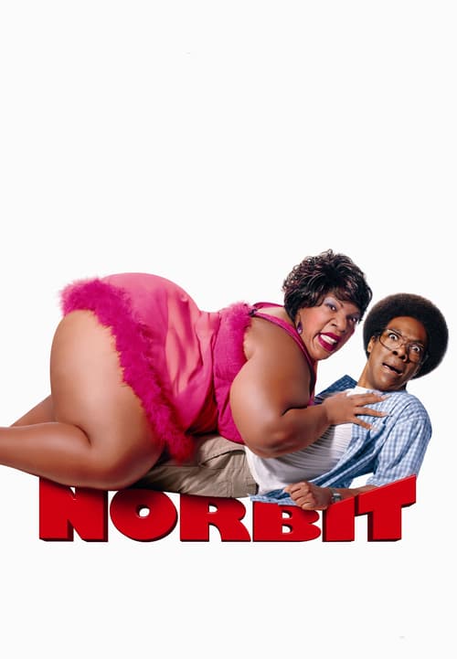 ดูหนังออนไลน์ฟรี Norbit (2007) นอร์บิทหนุ่มเฟอะฟะ กับตุ๊ต๊ะยัยมารร้าย