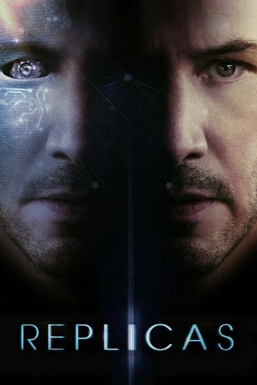 ดูหนังออนไลน์ฟรี Replicas (2018) พลิกชะตา เร็วกว่านรก