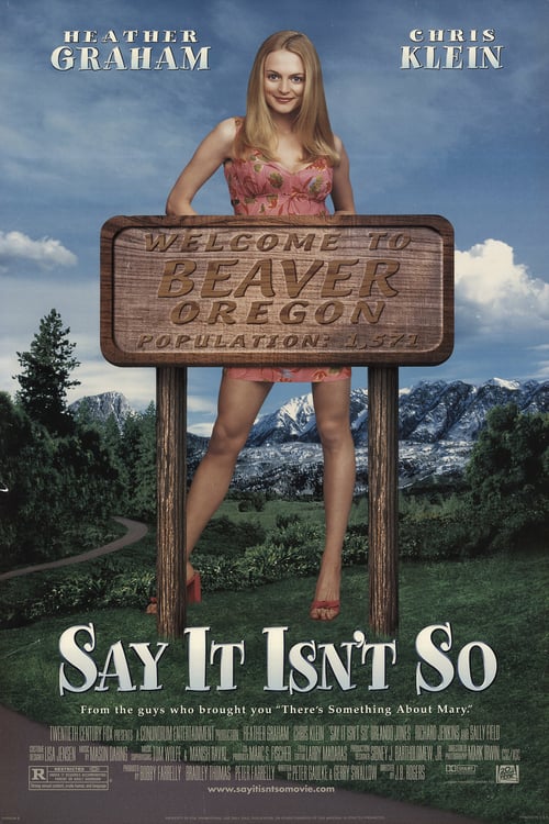 ดูหนังออนไลน์ฟรี Say It Isnt So (2001) ตะลุมบอนรักเพื่อหวานแหว๋ว