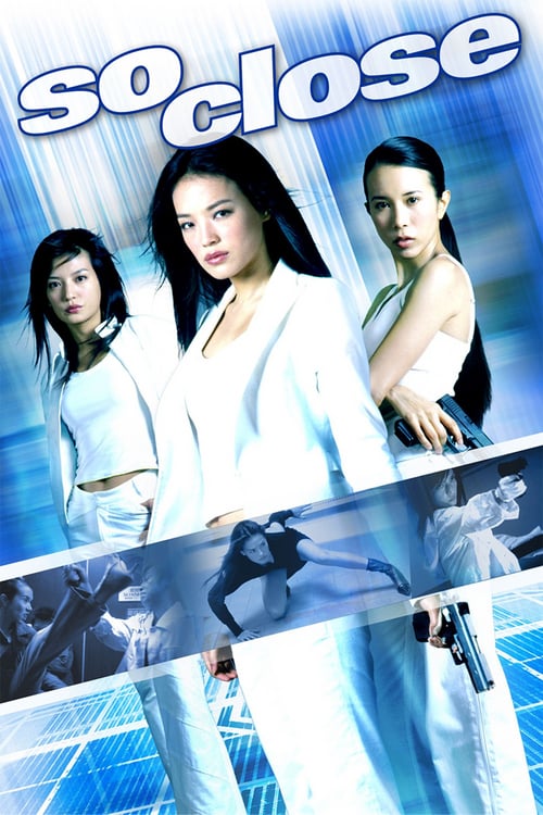 ดูหนังออนไลน์ฟรี So Close (2002) 3 พยัคฆ์สาว มหาประลัย