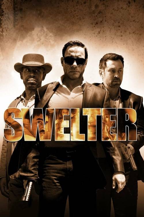 ดูหนังออนไลน์ฟรี Swelter (2014) ปล้นฉะนรก