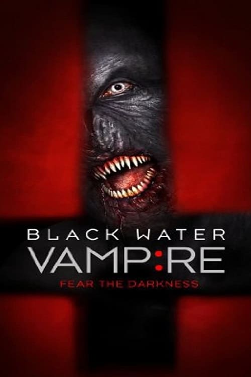 ดูหนังออนไลน์ฟรี The Black Water Vampire (2014) เมืองหลอน พันธุ์อมตะ