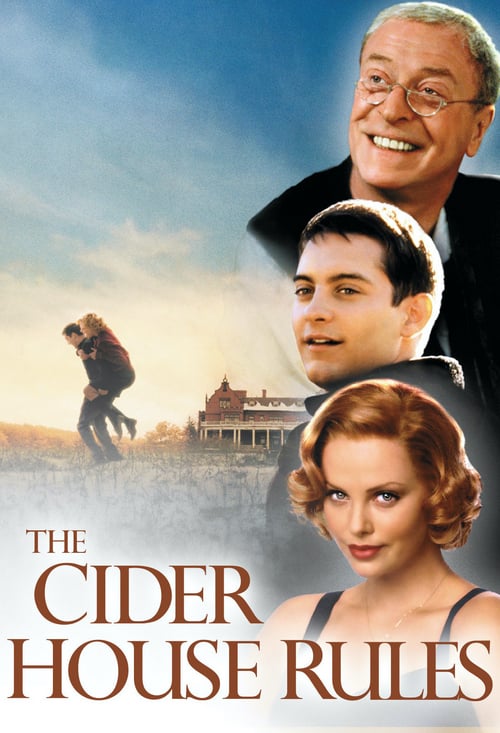 ดูหนังออนไลน์ฟรี The Cider House Rules (1999) ผิดหรือถูก…ใครคือคนกำหนด