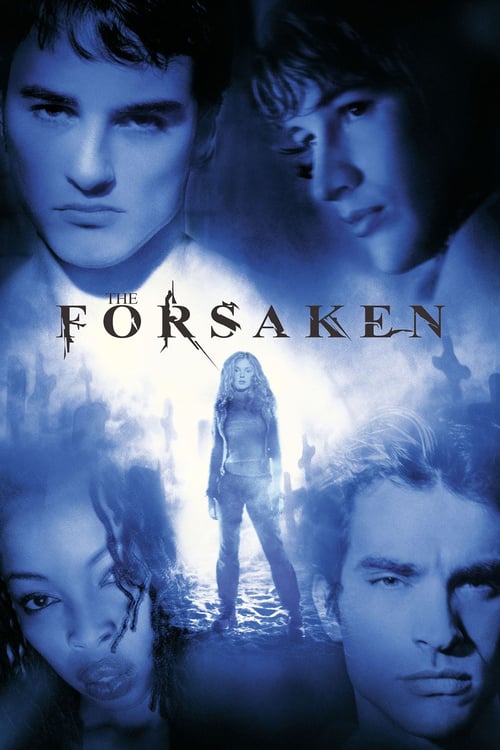 ดูหนังออนไลน์ฟรี The Forsaken (2001) แก๊งนรกพันธุ์ลืมตาย