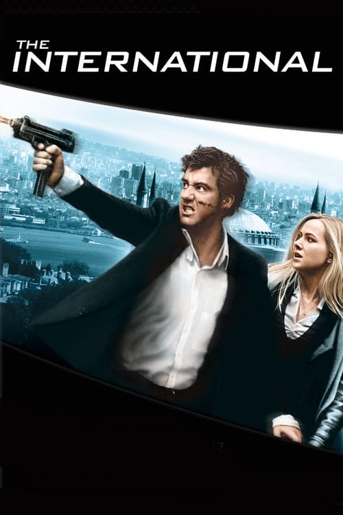 ดูหนังออนไลน์ฟรี The International (2009) ฝ่าองค์กรนรกข้ามโลก