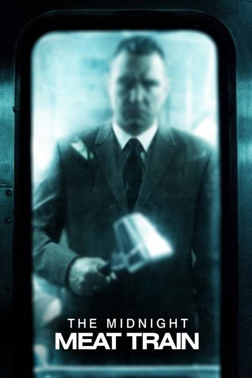ดูหนังออนไลน์ฟรี The Midnight Meat Train (2008) ทุบกะโหลกนรกใต้เมือง