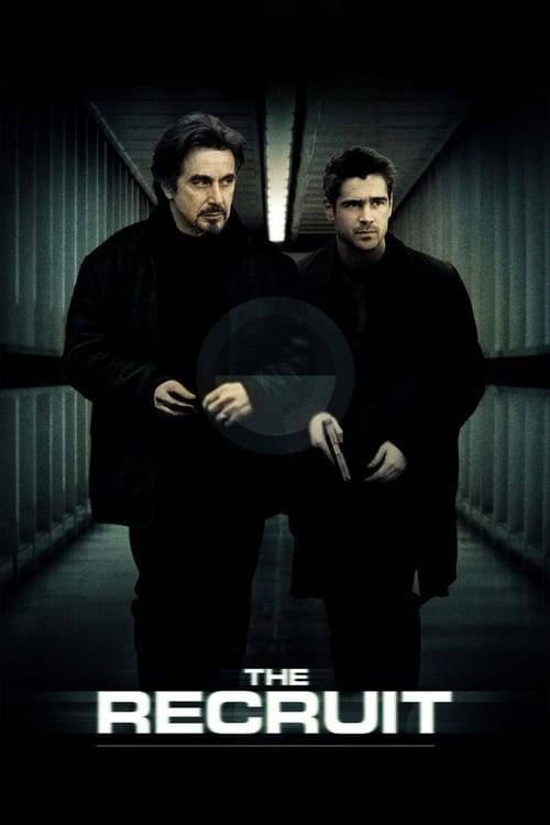 ดูหนังออนไลน์ฟรี The Recruit (2003) พลิกแผนโฉด หักโคตรจารชน
