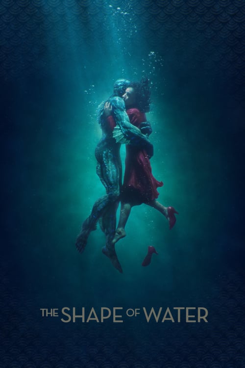 ดูหนังออนไลน์ฟรี The Shape of Water (2017) เดอะ เชพ ออฟ วอเทอร์