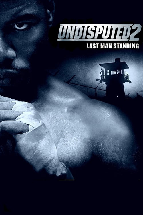 ดูหนังออนไลน์ฟรี Undisputed 2 Last Man Standing (2006) คนทมิฬ กำปั้นทุบนรก 2