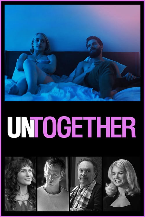 ดูหนังออนไลน์ฟรี Untogether (2018) รวมกันเราอยู่ (ซับไทย)
