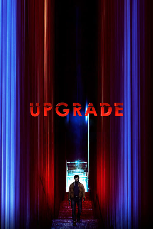 ดูหนังออนไลน์ฟรี Upgrade (2018) อัพเกรด