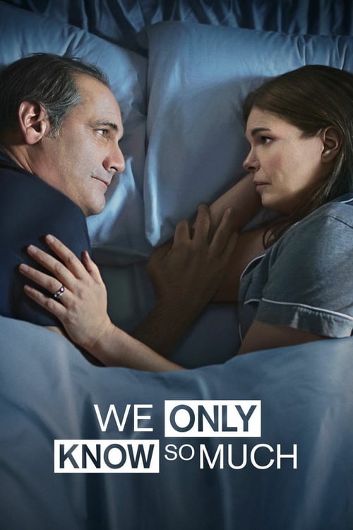 ดูหนังออนไลน์ฟรี We Only Know So Much (2018) เรามันพวกรู้มาก (ซับไทย)