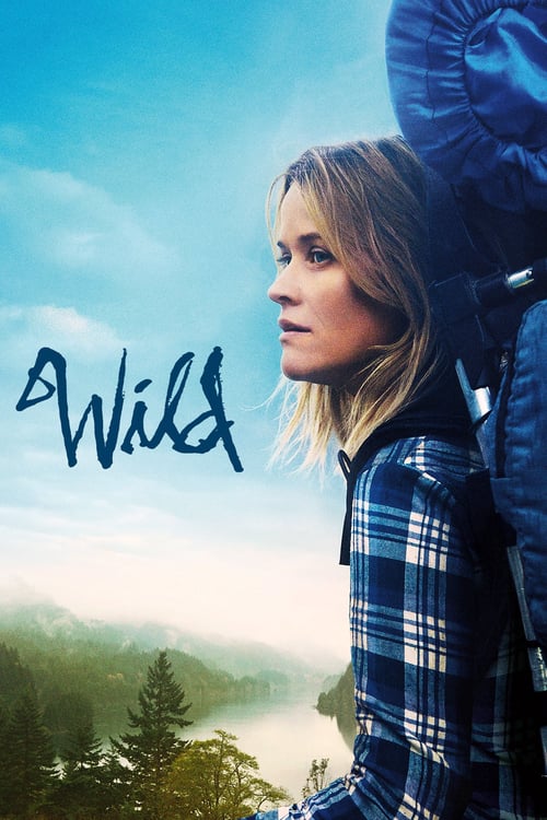 ดูหนังออนไลน์ฟรี Wild (2014) ก้าวต่อไปตราบหัวใจยังไม่ล้ม