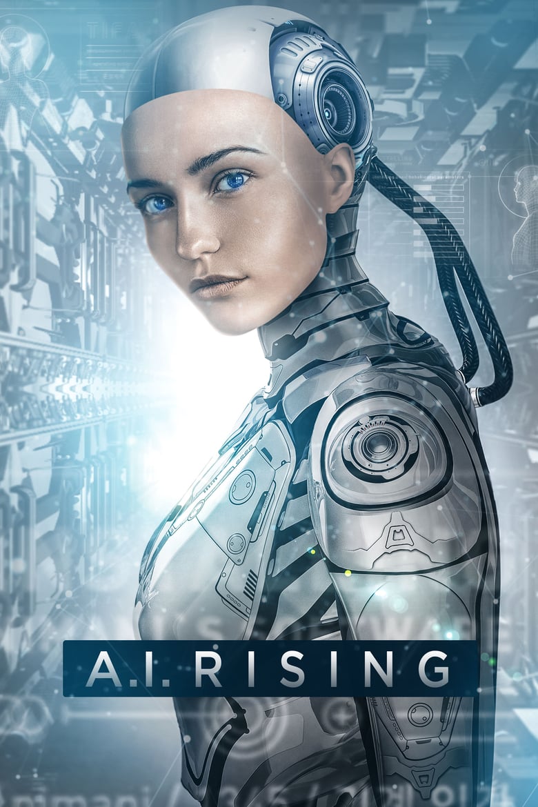 ดูหนังออนไลน์ฟรี A.I. Rising (2018)