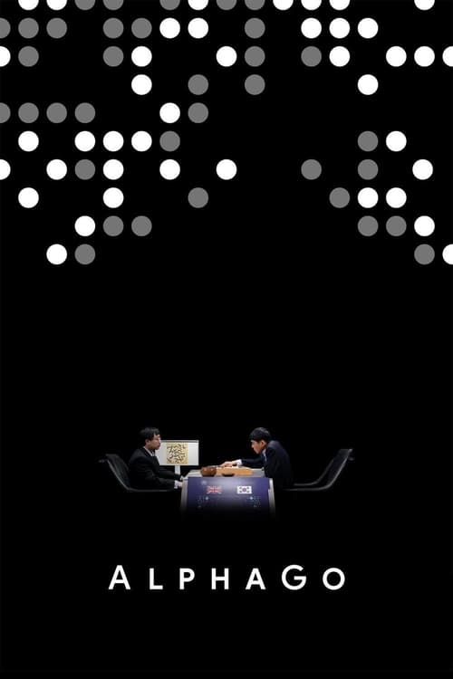 ดูหนังออนไลน์ฟรี AlphaGo (2017) ปัญญาประดิษฐ์ท้าโลก