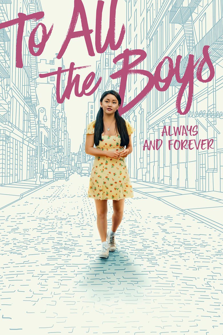 ดูหนังออนไลน์ฟรี [NETFLIX] To All The Boys: Always And Forever (2021) แด่ชายทุกคนที่ฉันเคยรัก: ชั่วนิจนิรันดร์