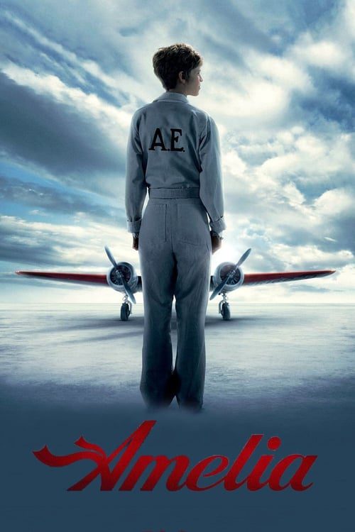 ดูหนังออนไลน์ฟรี Amelia (2009) อมีเลีย สู้เพื่อฝัน บินสุดขอบฟ้า