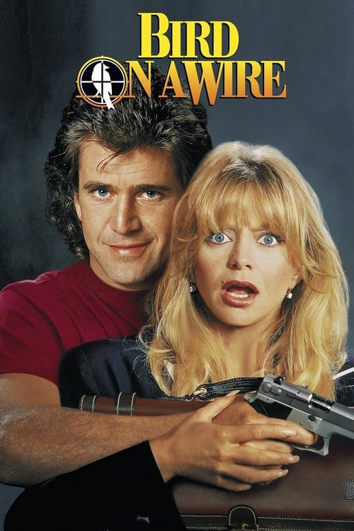 ดูหนังออนไลน์ฟรี BIRD ON A WIRE (1990) ดับอำมหิต