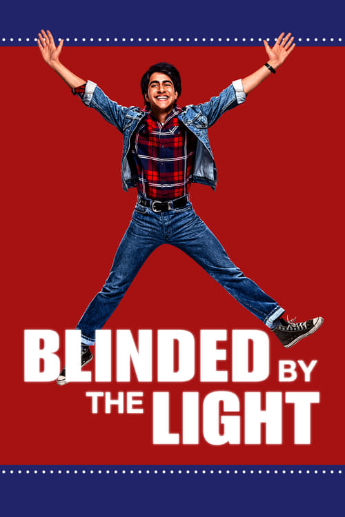 ดูหนังออนไลน์ฟรี Blinded by the Light (2019) หนุ่มร็อกตามรอยเดอะบอส