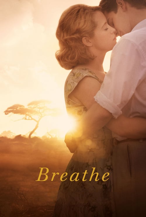 ดูหนังออนไลน์ฟรี Breathe (2017) ใจบันดาลใจ
